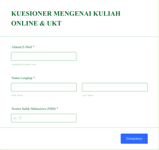 KUESIONER MENGENAI KULIAH ONLINE & UKT Form Template
